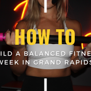 How to balance your fitness week in Grand Rapids