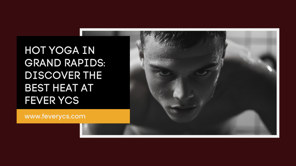 Hot yoga in Grand Rapids at Fever Yoga Cycle Strength