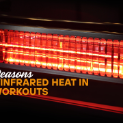 Top 5 reasons to use infrared heat in your workouts