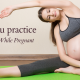Can you practice hot yoga while pregnant