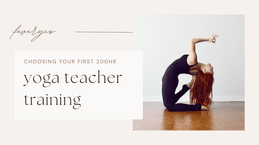 Choosing your first 200hr yoga teacher training