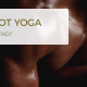 Is Hot yoga a fad?