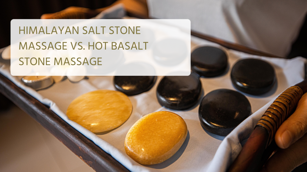 Himalayan salt stone massage vs basalt stone massage