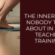 The inner shift nobody talks about in yoga teacher training