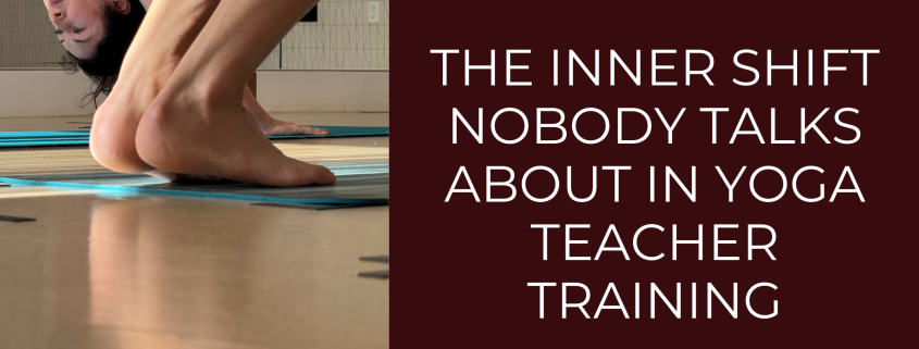 The inner shift nobody talks about in yoga teacher training
