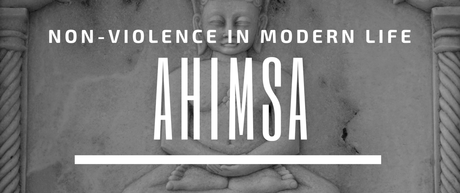 Ahimsa nonviolence in modern life