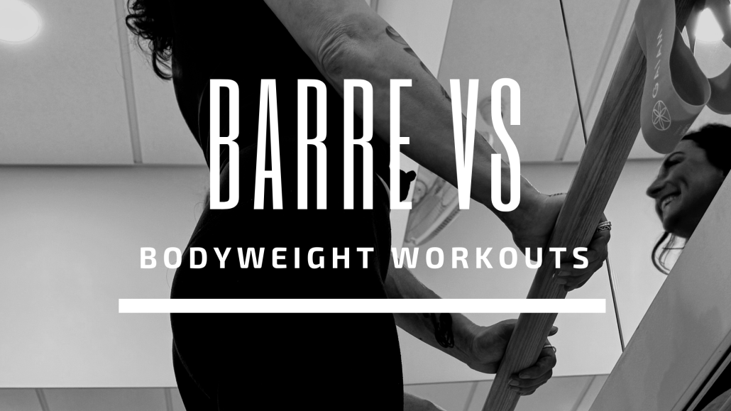 barre vs bodyweight workouts