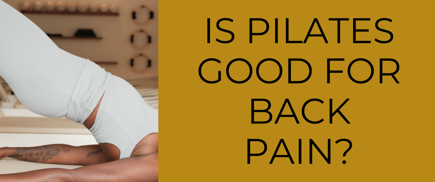 Is Pilates Good for Back Pain?