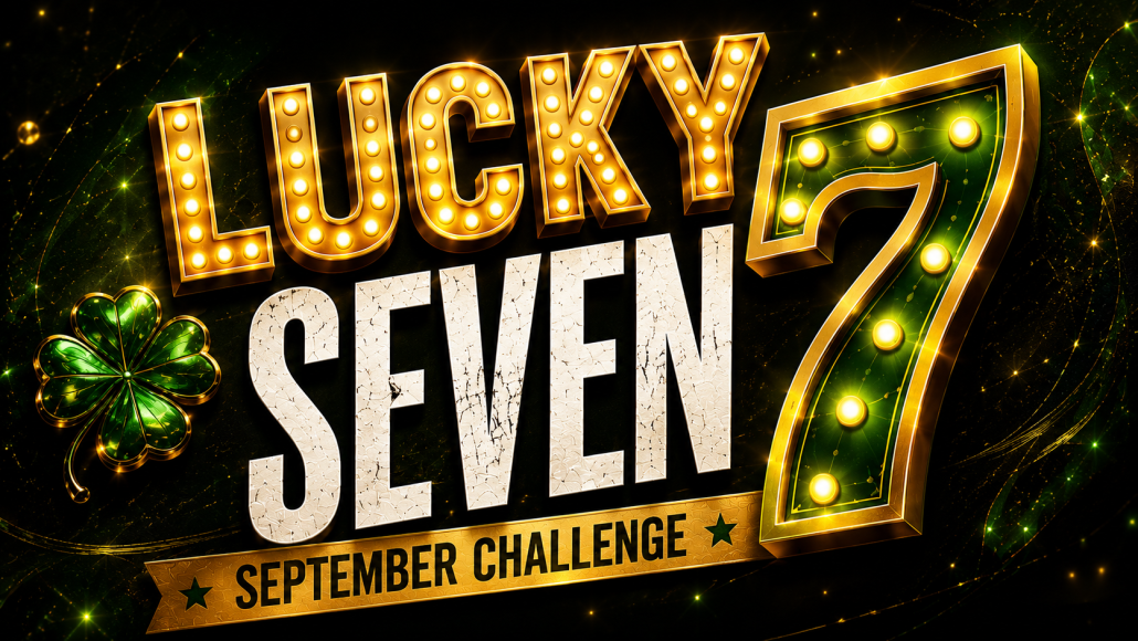 Lucky 7 September Challenge